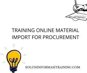 training Pengadaan Material Impor 