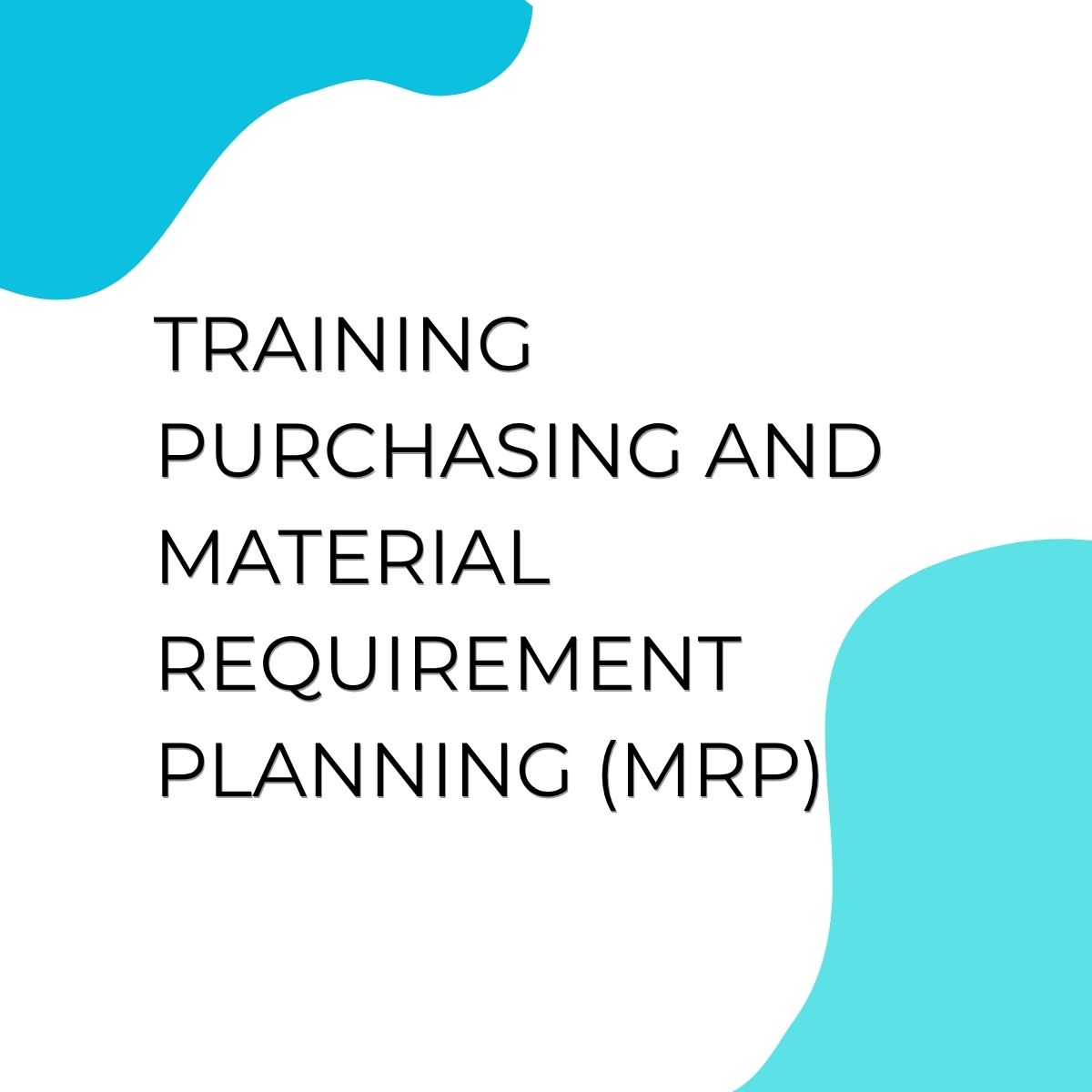 pelatihan PURCHASING AND MATERIAL REQUIREMENT PLANNING (MRP) di jakarta
