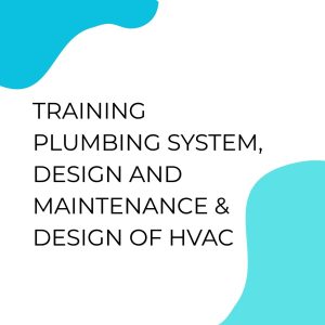 pelatihan Plumbing System, Design and Maintenance & Design of HVAC di jakarta
