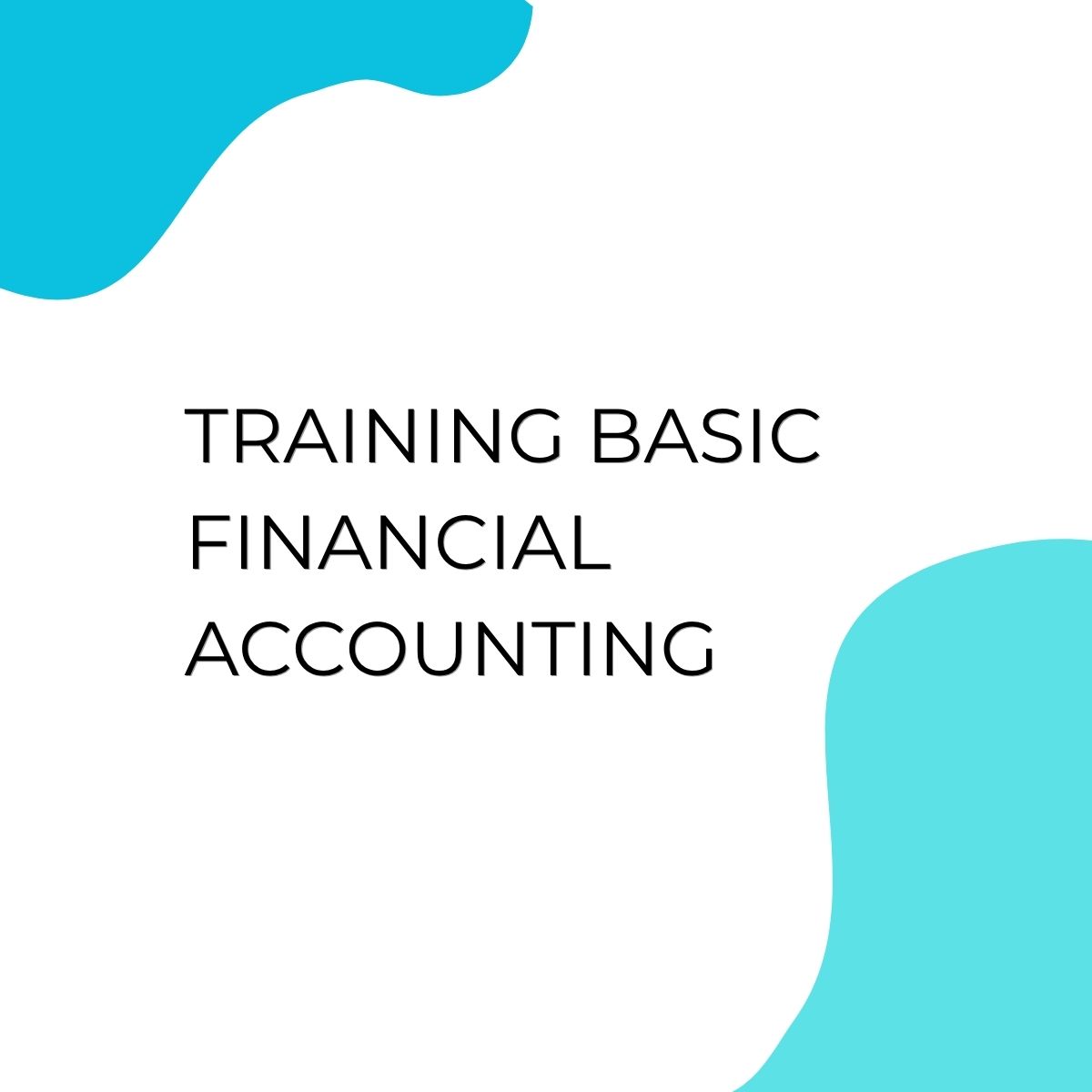 pelatihan BASIC FINANCIAL ACCOUNTING di jakarta