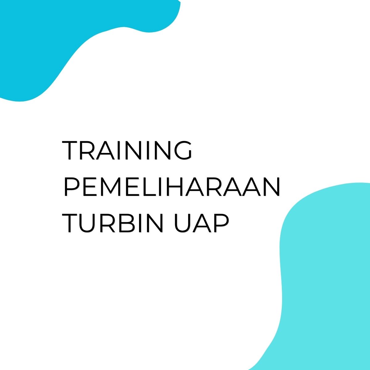 pelatihan Pemeliharaan Turbin Uap di jakarta