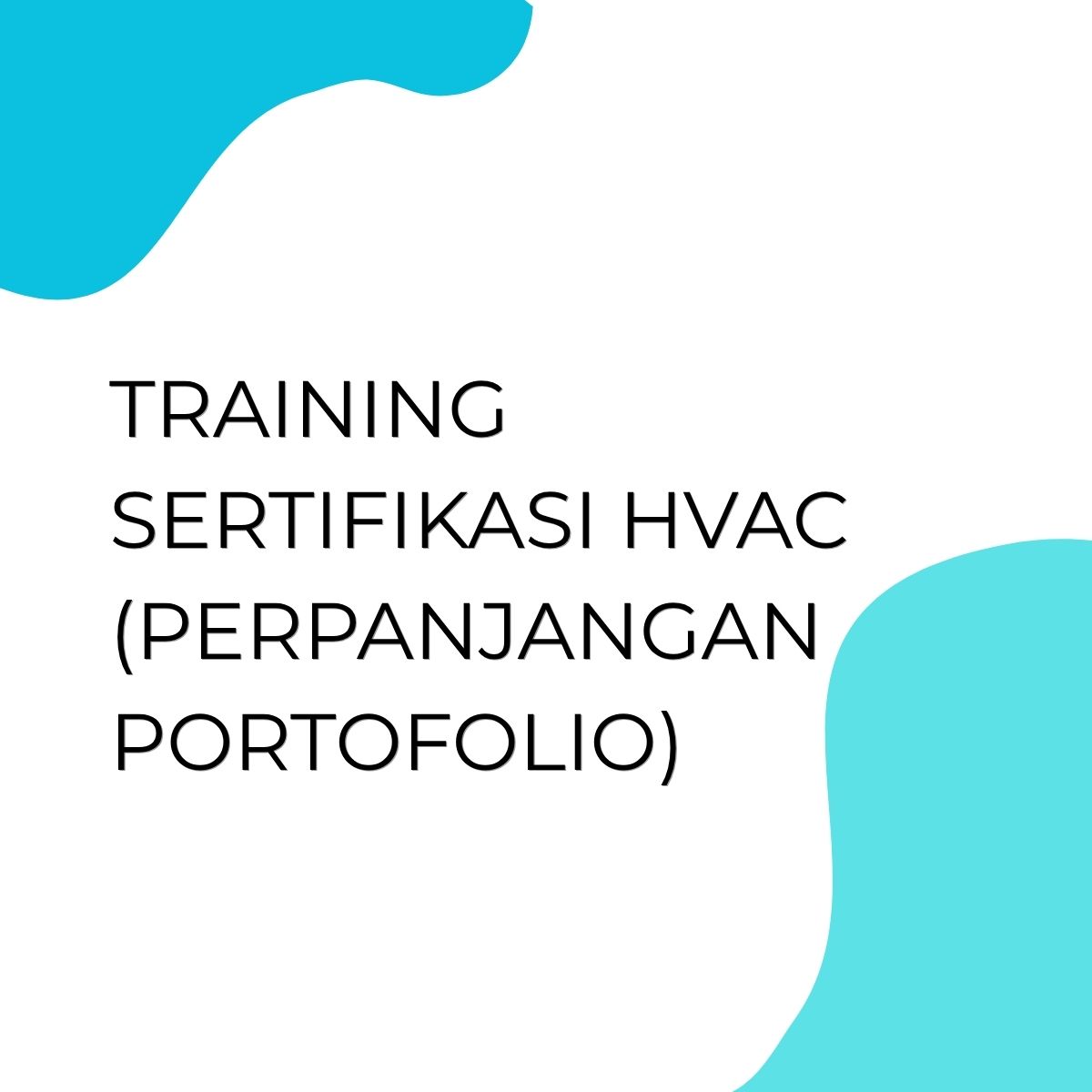 pelatihan SERTIFIKASI HVAC (Perpanjangan Portofolio) di jakarta