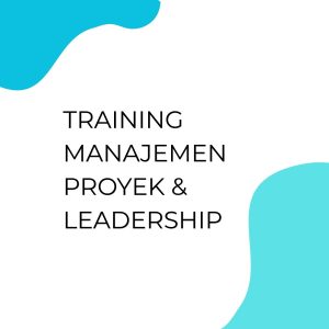 pelatihan MANAJEMEN PROYEK & LEADERSHIP di jakarta