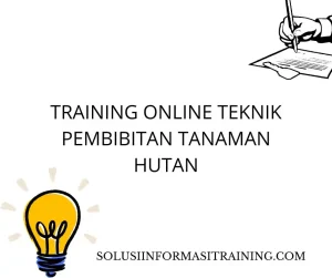 training Pengelolaan Persemaian Tanaman Hutan 