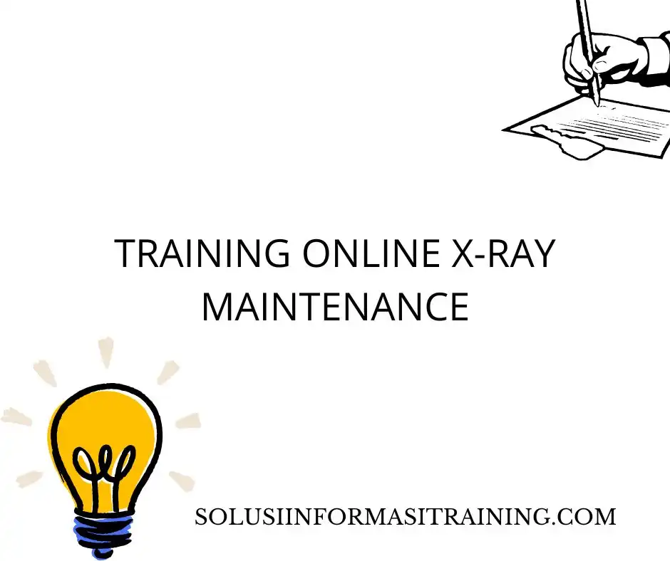 training Teknik X-ray Industrial dan Medis