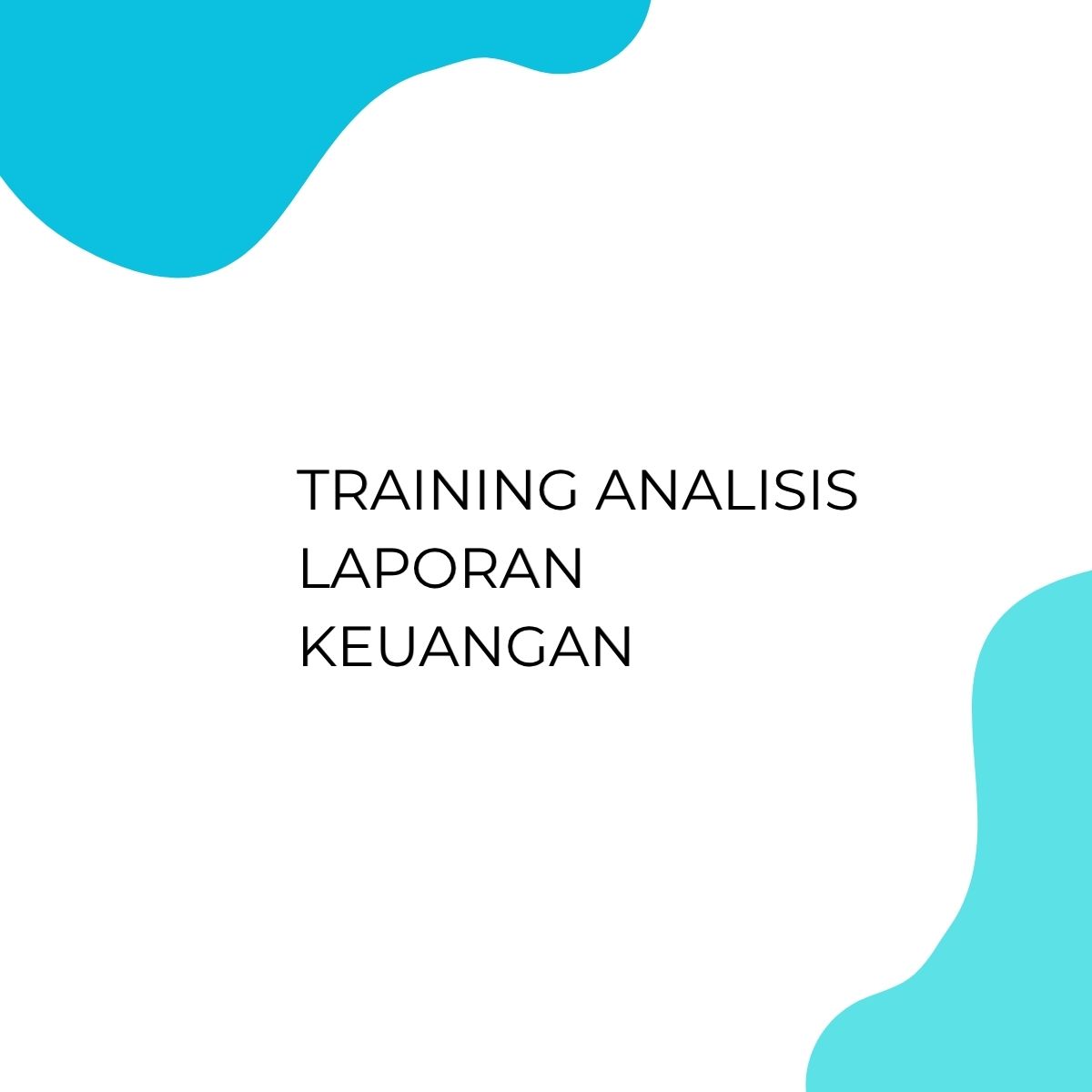 pelatihan ANALISIS LAPORAN KEUANGAN di jakarta