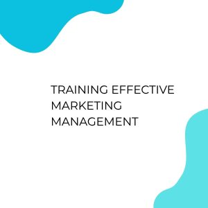 pelatihan EFFECTIVE MARKETING MANAGEMENT di jakarta