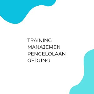 pelatihan MANAJEMEN PENGELOLAAN GEDUNG di jakarta