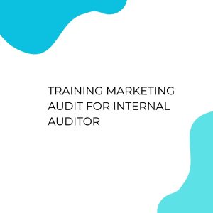 pelatihan MARKETING AUDIT FOR INTERNAL AUDITOR di jakarta