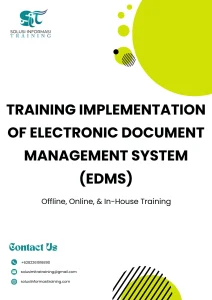 pelatihan IMPLEMENTATION OF ELECTRONIC DOCUMENT MANAGEMENT SYSTEM (EDMS) di jakarta