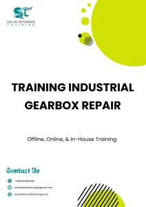 pelatihan INDUSTRIAL GEARBOX REPAIR di jakarta