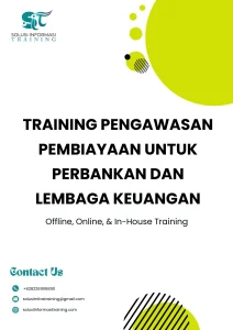 pelatihan PENGAWASAN PEMBIAYAAN UNTUK PERBANKAN DAN LEMBAGA KEUANGAN di jakarta